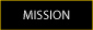 MISSION